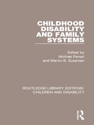 cover image of Childhood Disability and Family Systems